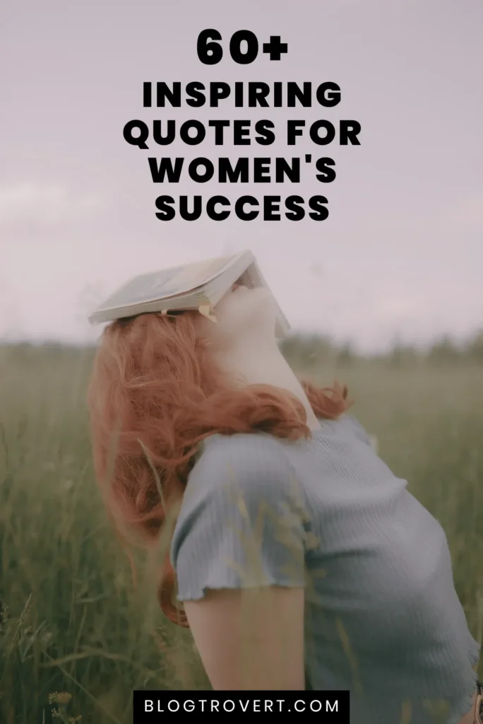 Inspiring motivational quotes for women success