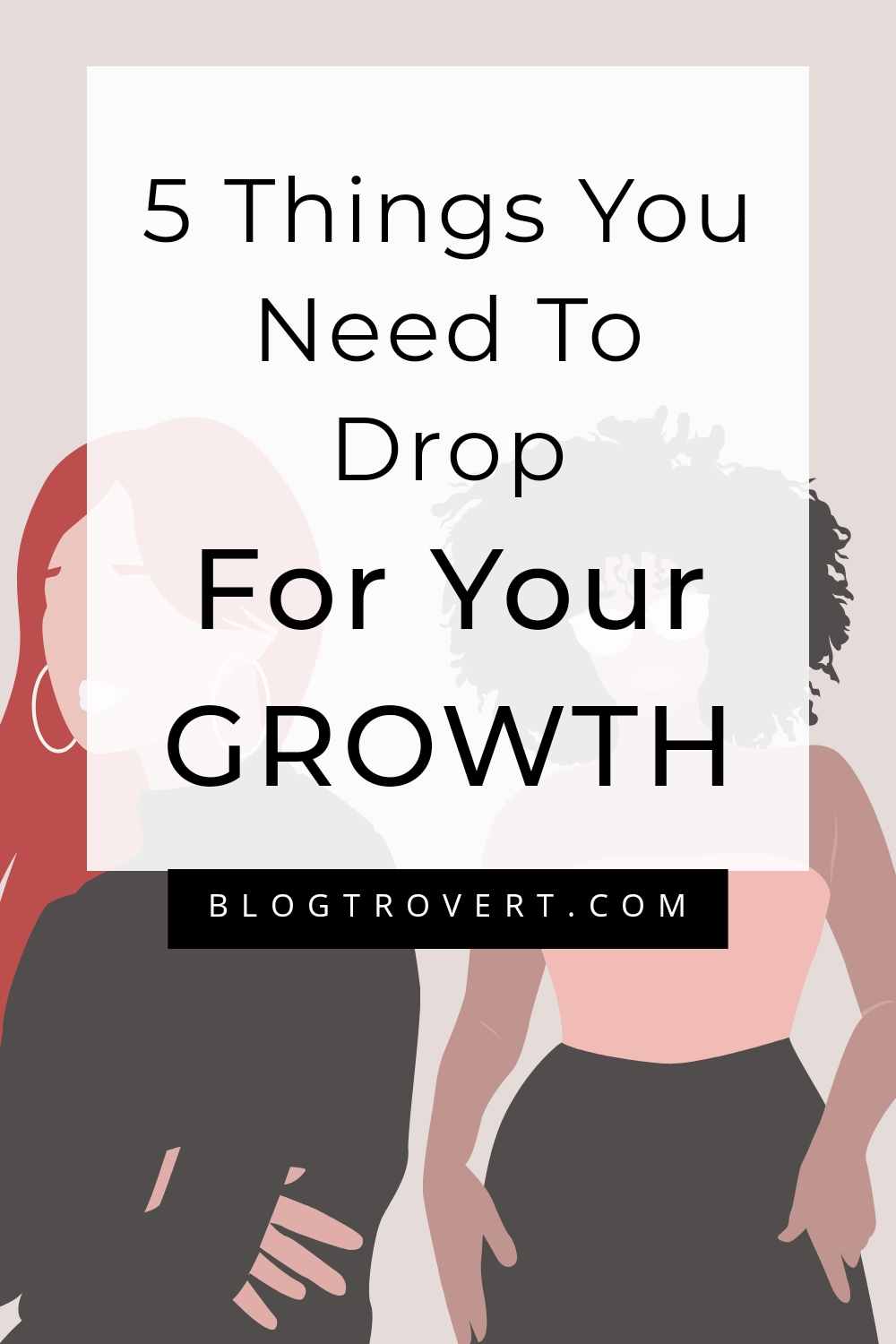 Journey To Personal Growth: 5 Things To Drop For a Smooth Ride 3