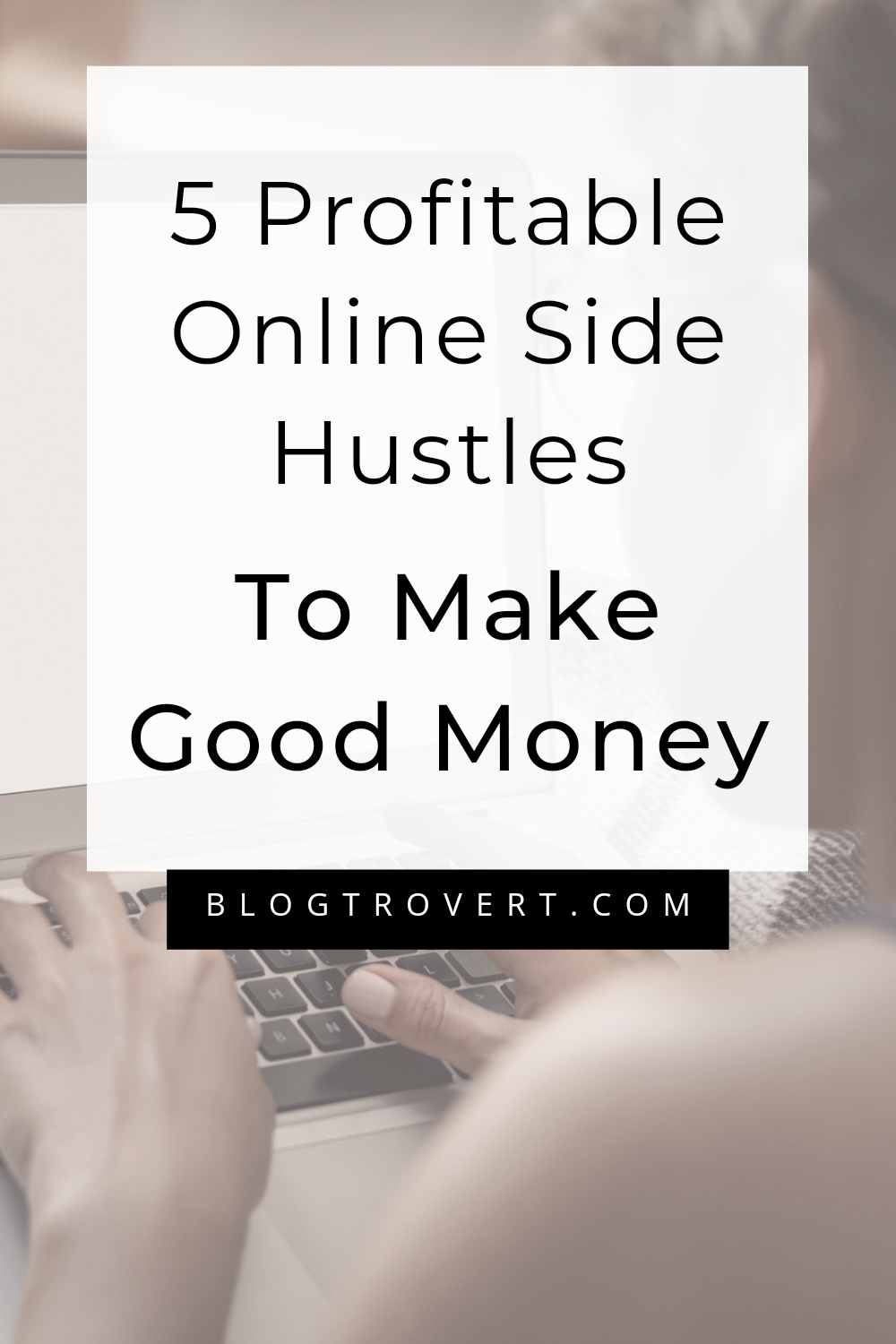 Profitable online Side hustles to make money online