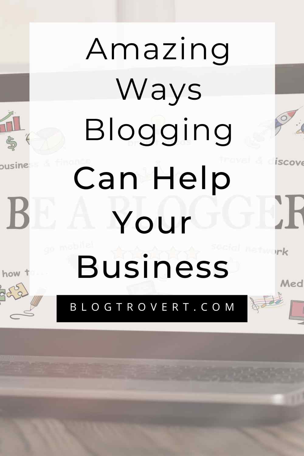 How To Further your Business With Your Blog 1
