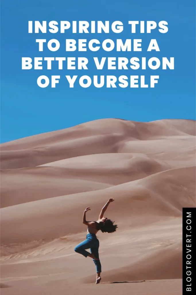 21 Ways To Become The Best Version Of Yourself In year 