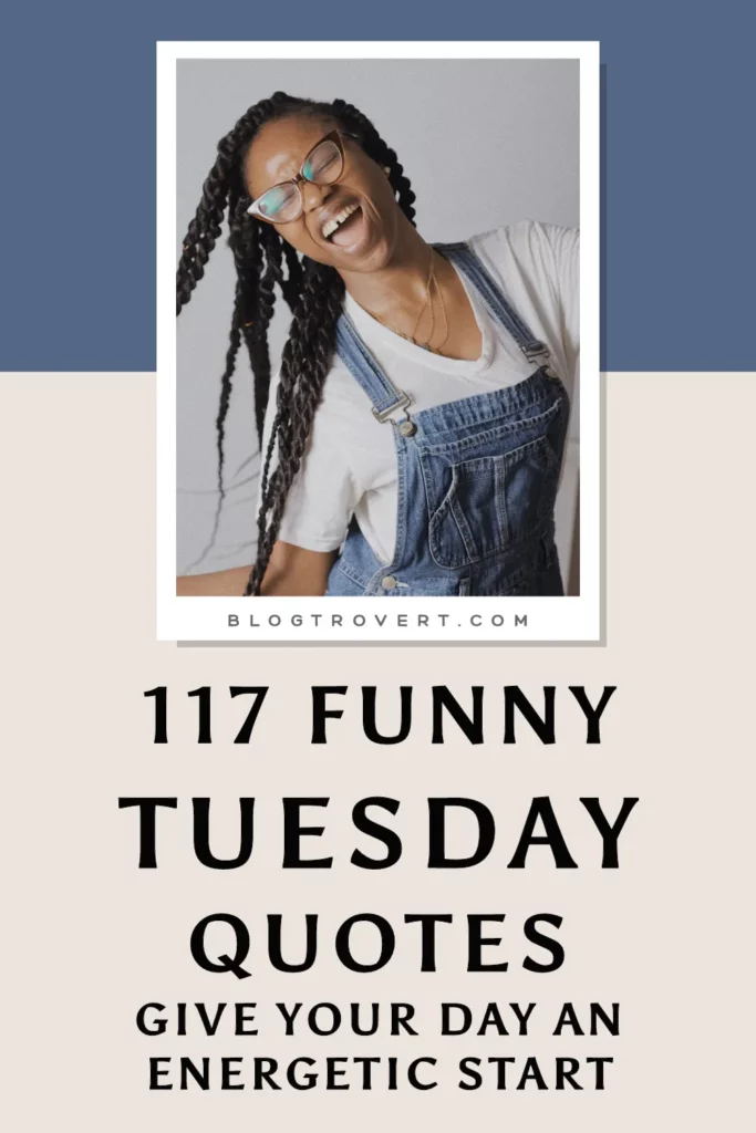 funny tuesday quotes of the day