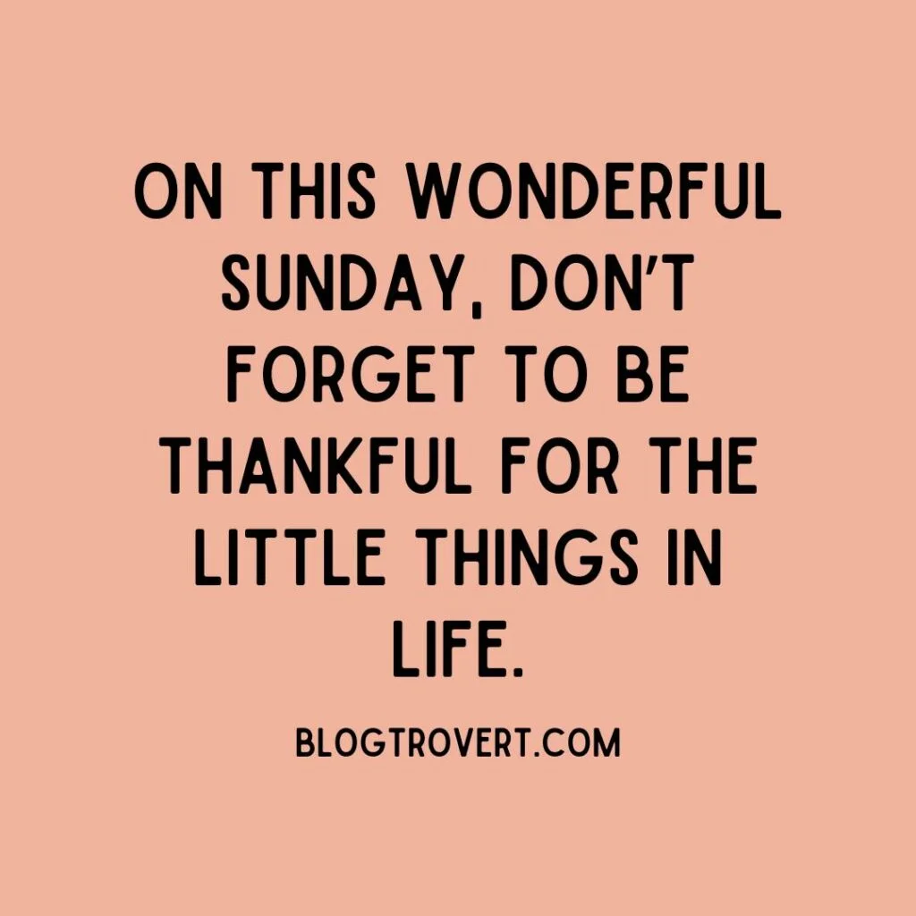 Inspirational funny Sunday quotes