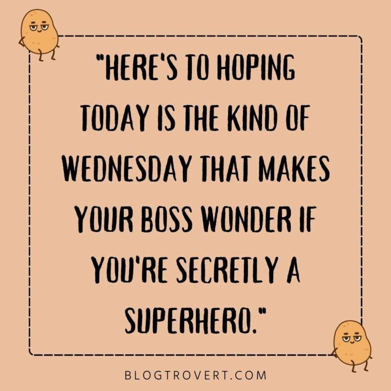 Funny Wednesday Quotes To Get You Through The Hump Day